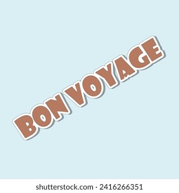 Tourist sticker inscription "bon voyage" 