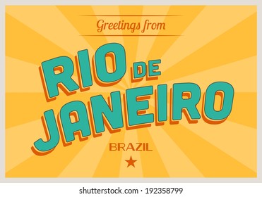 Touristic Retro Vintage Greeting sign. Typographic background "Greetings from Rio de Janeiro, Brazil". Instant color change, vector design.