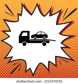 Tow car evacuation sign. Vector. Comics style icon on pop-art background.