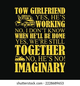 Tow Girlfriend funny t-shirt design