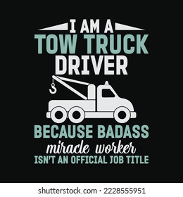 Tow Truck Joke Saying Tow Truck Driver