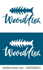 Tow variations of a seafaring type logo entitled Weird Fish, featuring a skeleton of a herring fish. Suitable for nautical businesses or branding