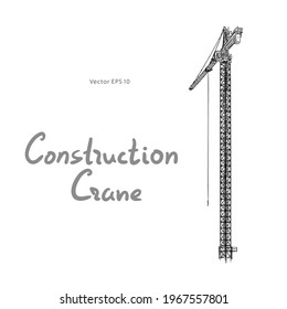 Tower construction crane. Hand drawn vector on white