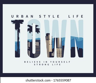 Town slogan with illustration. Vector graphic for t-shirt print and other uses.
Town silhouette illustration.