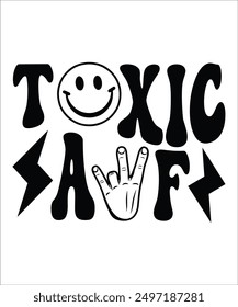 TOXIC AF Groovy, Bundle, hippie, aesthetic, inspirational, motivational, trendy, retro, files wavy text