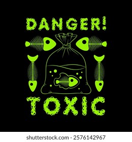 Toxic fish in bag, skeleton, warning danger. Bright vector green illustration on black.