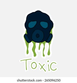 toxic, gas mask and text over white  color background