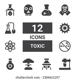 toxic icon set. Collection of 12 filled toxic icons included Test tube, Flask, Nuclear, Elixir, No smoking, Science, Explosion, Skull, Gas mask