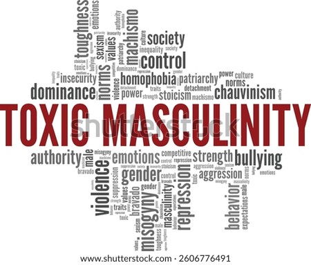 Toxic Masculinity word cloud conceptual design isolated on white background.