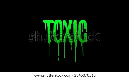 Toxic typography vector design with green dripping effect over black background