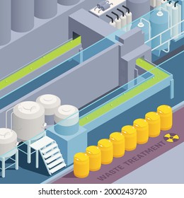 Toxic waste nuclear chemical pollution biohazard colored isometric composition with waste treatment description vector illustration