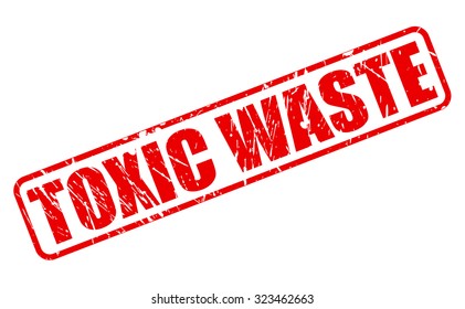 TOXIC WASTE red stamp text on white