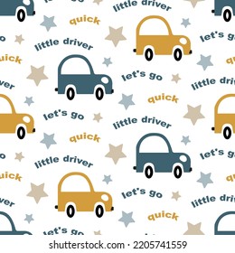 Toy cars for fabric print of little driver. Cute childish seamless print for baby textile, infant wear. Scandinavian style nursery wallpaper. Cool boyish words. White background for baby shower party.