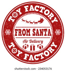 Toy factory from Santa grunge rubber stamp on white background, vector illustration