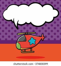 toy helicopter doodle, speech bubble