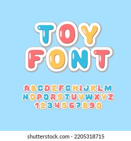 Toy kids font. Cute childish alphabet. Playful letters and numbers.	