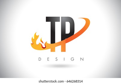 TP T P Letter Logo Design with Fire Flames and Orange Swoosh Vector Illustration.
