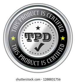 TPD. Tobacco Products Directive. Certification Badge.