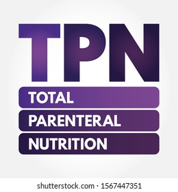 TPN - Total Parenteral Nutrition acronym, medical concept background