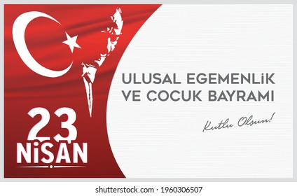 TR: Türkiye 23 Nisan Ulusal Egemenlik ve Çocuk Bayramı Atatürk silueti vektörel Dizaynı. ENG: Turkish April 23 National Sovereignty and Children's Day  with Ataturk silhouette vector design.