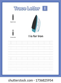Trace Letter-I : A-Z Object,  Lowercase letter, Hand Writing Practice Book