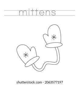 Trace letters and color black and white mittens.