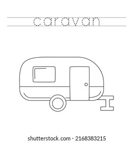 Trace letters and color black and white camping caravan.
