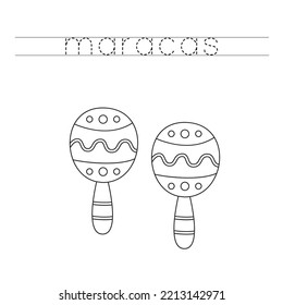 Trace letters and color black and white Mexican maracas.