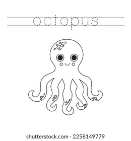 Trace letters and color black and white cute octopus.