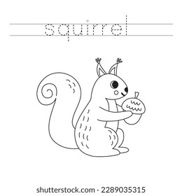 Trace letters and color black and white squirrel.