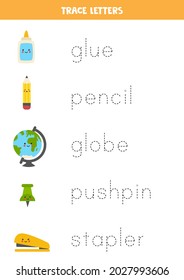 Trace letters of school supplies. Handwriting practice for preschool kids.
