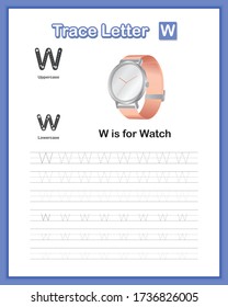 Trace Letter-W : A-Z Object,  Lowercase letter, Hand Writing Practice Book