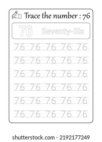 Trace the number 76. Number Tracing for Kids