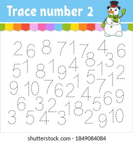 Trace number . Handwriting practice. Learning numbers for kids. Education developing worksheet. Activity page. Game for toddlers and preschoolers. Isolated vector illustration in cute cartoon style.