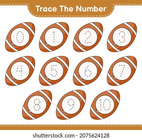 Trace the number. Tracing number with Rugby Ball. Educational children game, printable worksheet, vector illustration