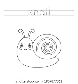 Trace the word. Cute snail. Handwriting practice for preschool kids.