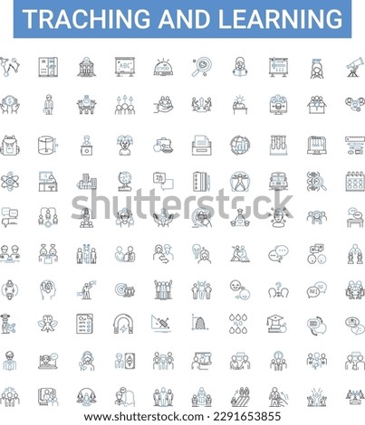 Traching and learning outline icons collection. Teaching, Learning, Education, Instruction, Curriculum, Assessment, Methodology vector illustration set. Academic, Knowledge, skill line signs