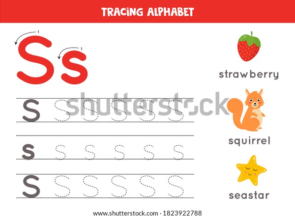 Tracing all letters of English alphabet.\
Preschool activity for kids. Writing uppercase and lowercase letter\
S. Cute illustration of squirrel, strawberry, sea star. Printable\
worksheet.