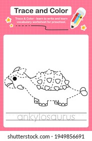 A Tracing word for dinosaurs and coloring trace worksheet for kids to practice writing skills with the word Ankylosaurus
