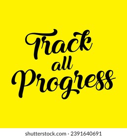 track all progress text on yellow background.