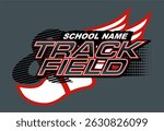 track and field team design with track foot for school, college or league sports