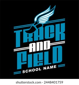 track and field team design with winged foot for school, college or league sports