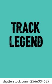 Track Legend black later t-shirt design