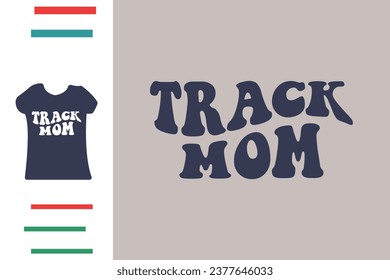 Track-Mama-Shirt-Design