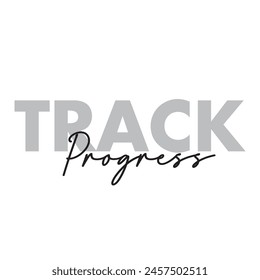 track progress text on white background.