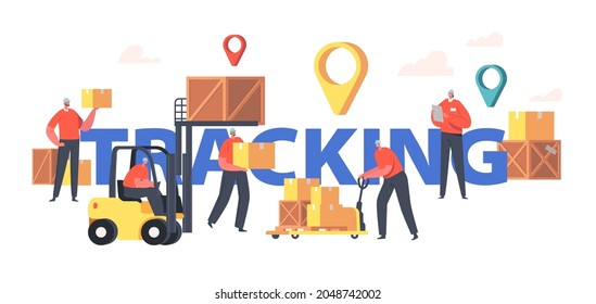 Tracking Concept. Workers Characters Loading and Delivery Goods with Navigation Pins around and Forklift Truck. Freight Shipment, Logistic Poster, Banner or Flyer. Cartoon People Vector Illustration