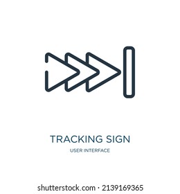 tracking sign thin line icon. business, collection linear icons from user interface concept isolated outline sign. Vector illustration symbol element for web design and apps.