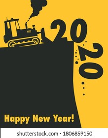 Tractor bulldozer at work on the construction site, Happy New Year 2020 card, vector illustration