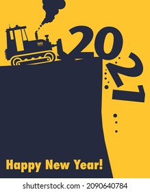 Tractor bulldozer at work on the construction site, Happy New Year 2021 card, vector illustration