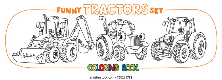 Tractor coloring book set for kids. Small funny vector cute cars with eyes and mouth. Children vector illustration